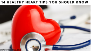14 Healthy Heart Tips You Should Know