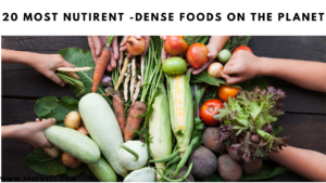 20 Most Nutrient-Dense Foods on the Planet