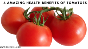 Health Benefits of Tomatoes